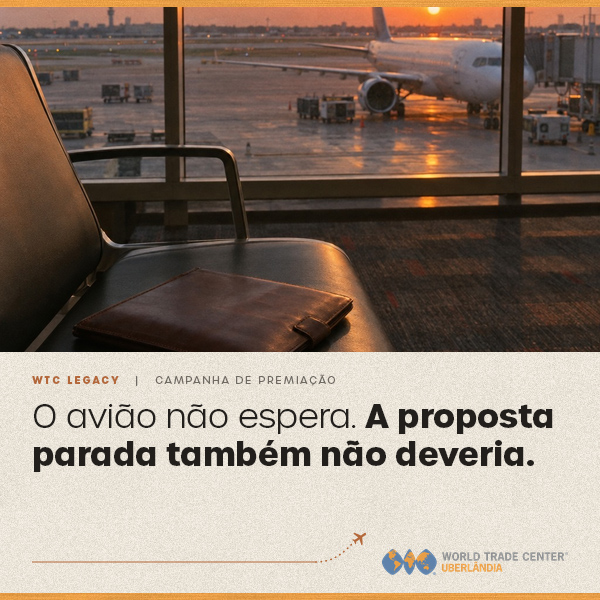 O avião não espera. A proposta parada também não deveria.